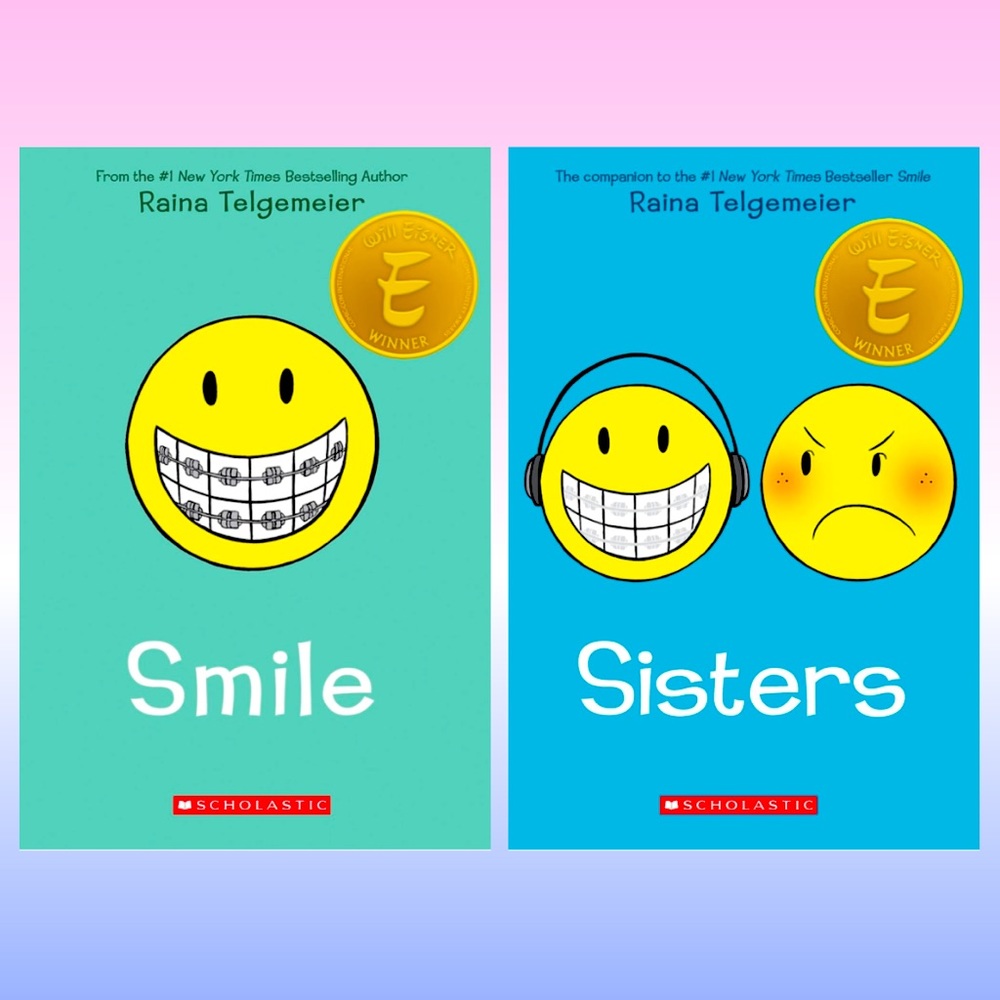 📚2 book series by Raina Telgemeier
Graphic novels: Smile! and Sisters